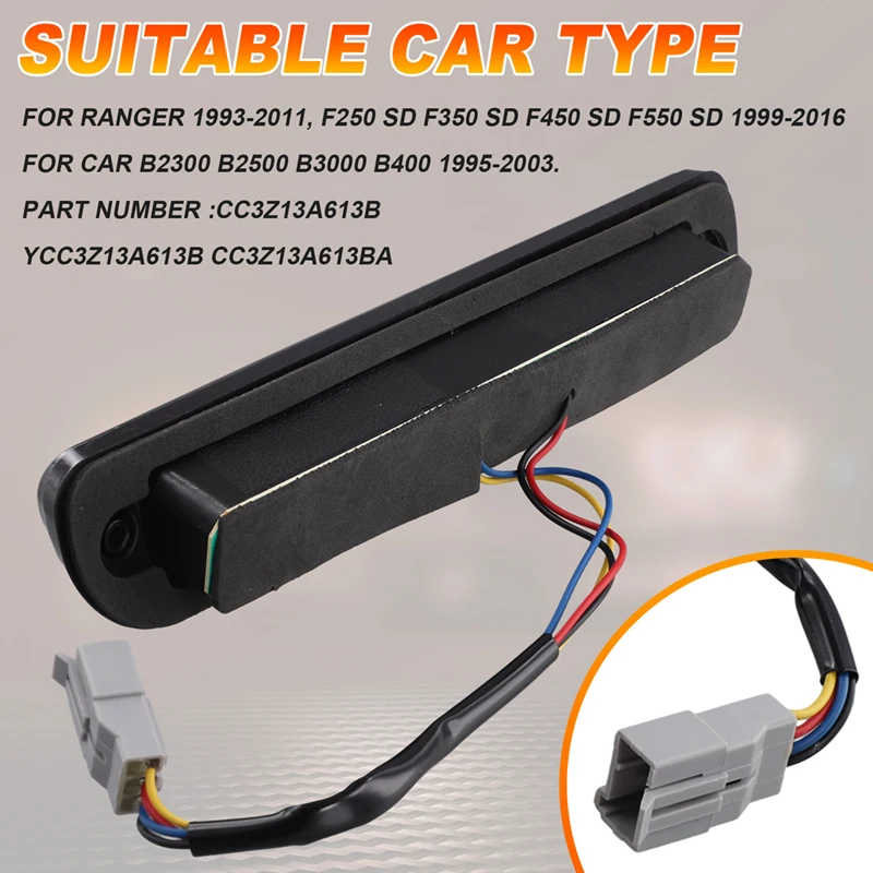 LED 3Rd Brake Light High Mount Lamp Stop Tail CC3Z13A613B For Ford Ranger F250 F350 F450 F550 Super Duty 1993-2016