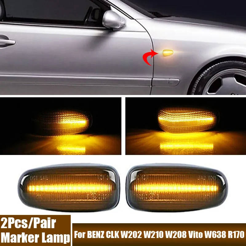 LED Side Marker Blinker Light 2Pcs/Pair Left & Right Front Side Led Signal Lamps Fit For BENZ CLK W202 W210 W208 Vito W638 R170