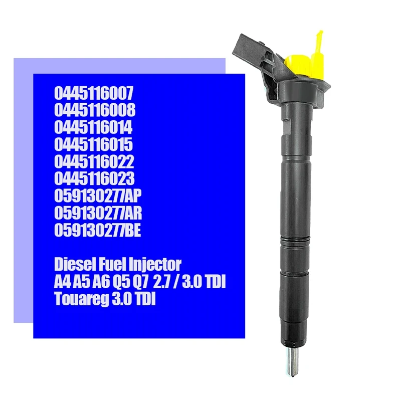 

New Diesel Fuel Injector Nozzle 0445116023 059130277BE 0445116008 0445116015 for Audi A6 A4 A5 Q5 Q7 Touareg 2,7 3,0 TDI