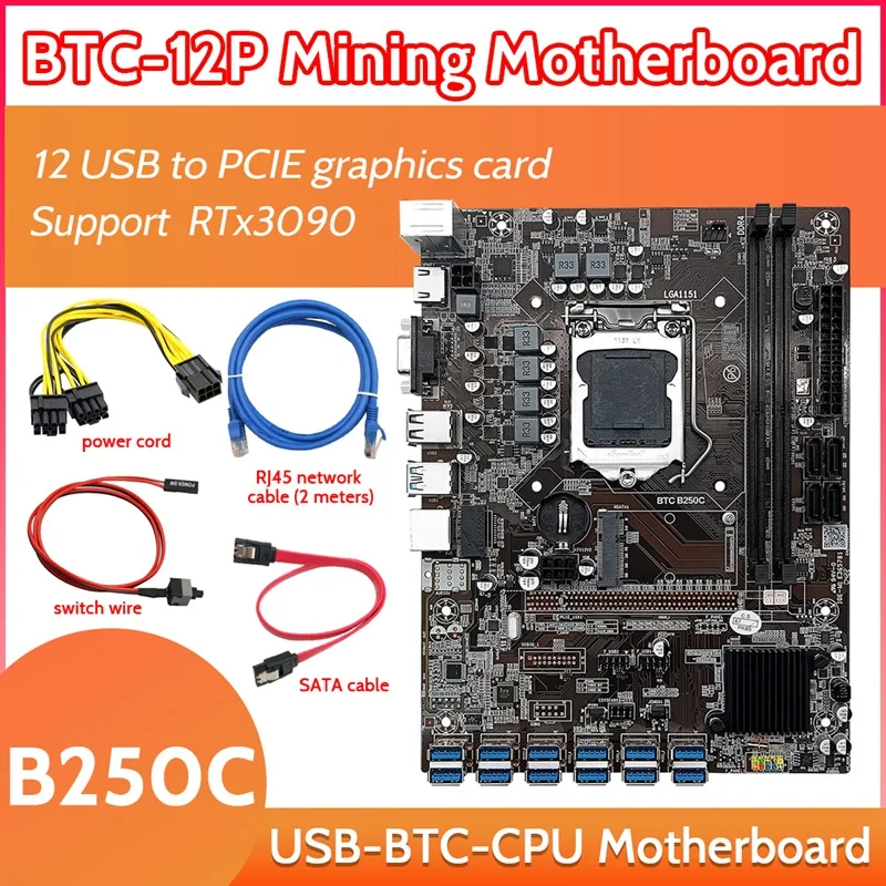 

B250C 12 Card GPU Mining Motherboard+Switch Cable+SATA Cable+Power Cable+RJ45 Network Cable 12XUSB3.0 LGA1151 DDR4 MSATA