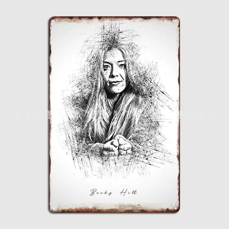 

Becky Hill Metal Sign Wall Pub Cave Pub Wall Decor Printing Tin Sign Poster