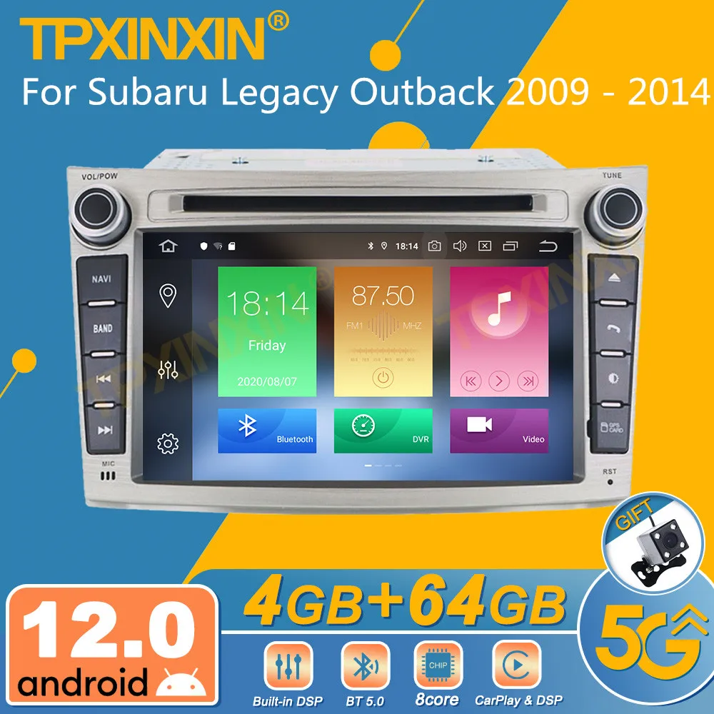 Автомагнитола 2DIN на Android 12 DSP CP для Subaru Legacy Outback 2009-2014 мультимедийный DVD GPS