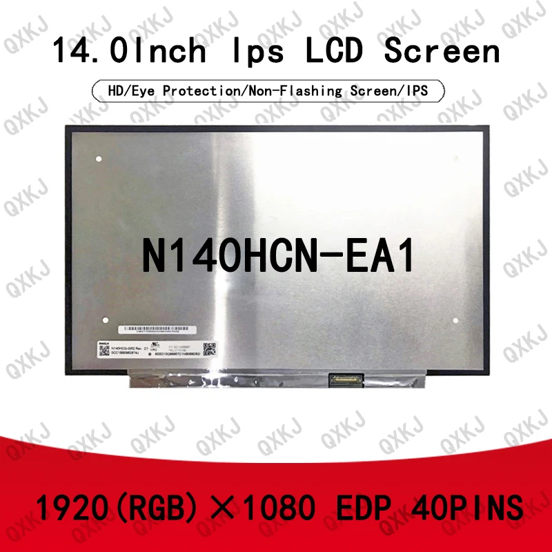 

N140HCN-EA1 14.0" IPS 1920*1080 40pins laptop LCD screen display panel