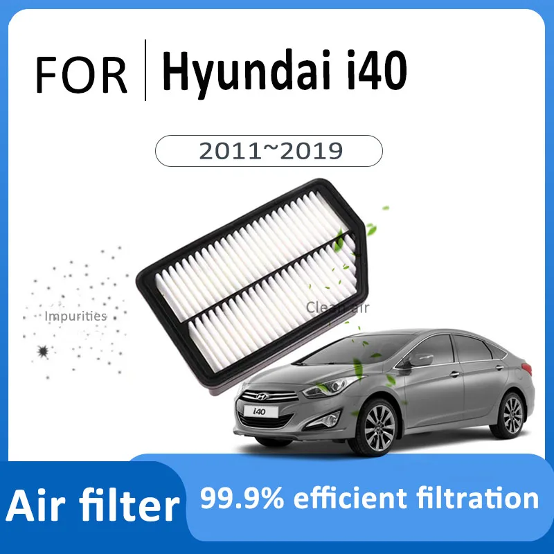 Для Hyundai i40 Wagon Sedan 2011 2012 2013 2014 2015 2016 2017 2018 2019 автомобильный воздушный фильтр с