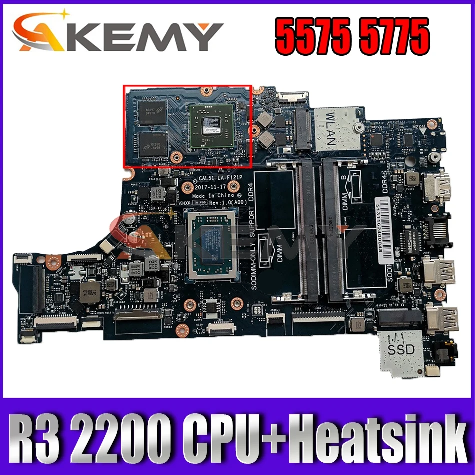 

Akemy R3 2200 CPU+Heatsink FOR DELL INSPIRON 5575 5775 Laptop Motherboard CAL51 LA-F121P CN-082KGC 82KGC Mainboard 100%tested