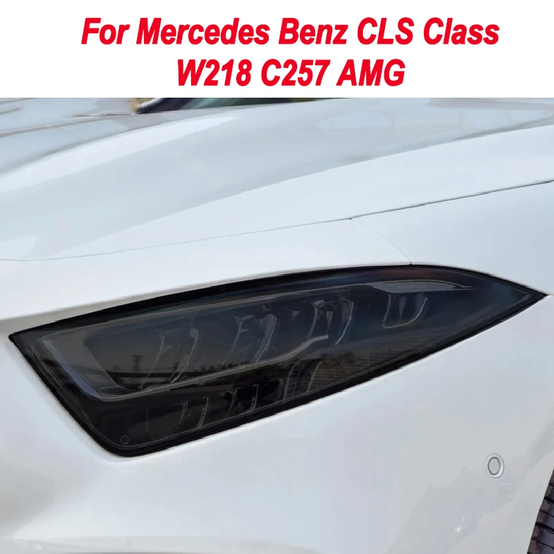 

2 шт., Прозрачная Черная защитная пленка для автомобильных фар Mercedes Benz CLS Class W218 C257 AMG