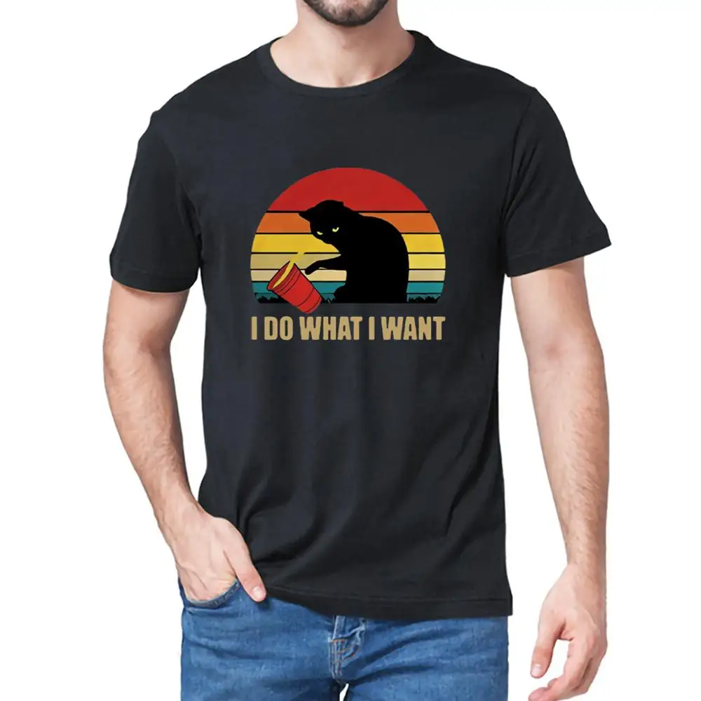 

Funny Cat I Do What I Want Tshirt Unisex - t-shirt 2020 Summer Fashion Mens Neck short sleeves Cotton Tshirt Gift women top tee