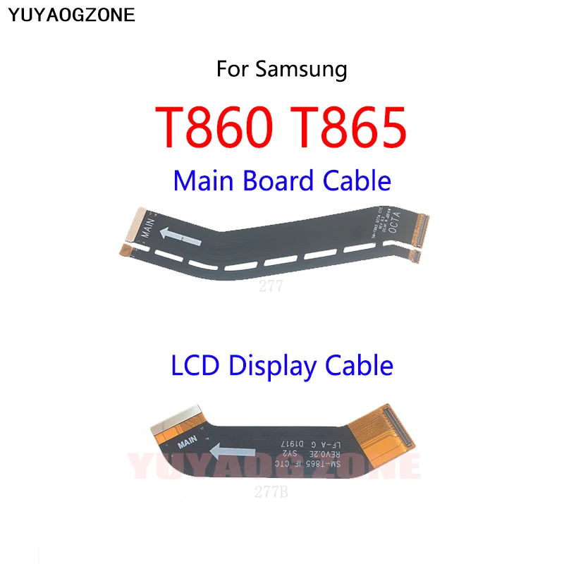 

Motherboard LCD Display Connect Cable Main Board Flex Cable For Samsung Galaxy Tab S6 T865 T860