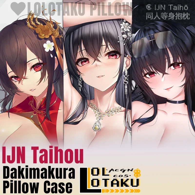 Двойная наволочка IJN Taihou Dakimakura с изображением игры коготь Лейн сексуальная