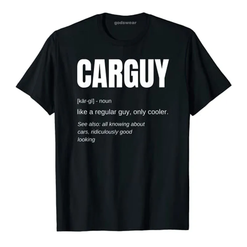

Funny Car Guy T-shirt Novelty Gift Car Guy Definition Letters Printed Graphic Tee Tops Men Clothing Car Lovers Drivers Outfits