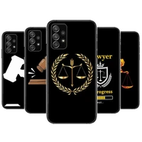 law student lawyer judge phone case hull for samsung galaxy a70 a50 a51 a71 a52 a40 a30 a31 a90 a20e 5g a20s black shell art cel