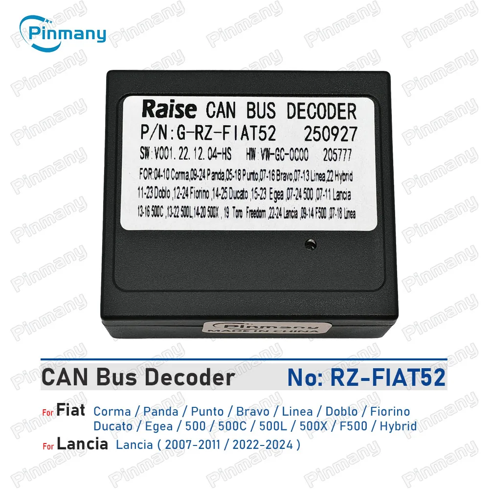 

Декодер CAN-шины для автомобилей RAISE RZ-FIAT52 для Fiat Corma, Panda, Punto, Bravo, Linea, Doblo, Fiorino, Ducato, Egea, 500, 500X, F500 Hybrid, Lancia