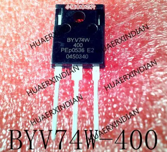 

New Original BYV74W-400 BYV74W TO-247 In Stock