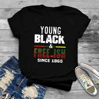 wholesale juneteenth is my indenpendent printed tees summer crew neck custom cotton oversized women t shirt