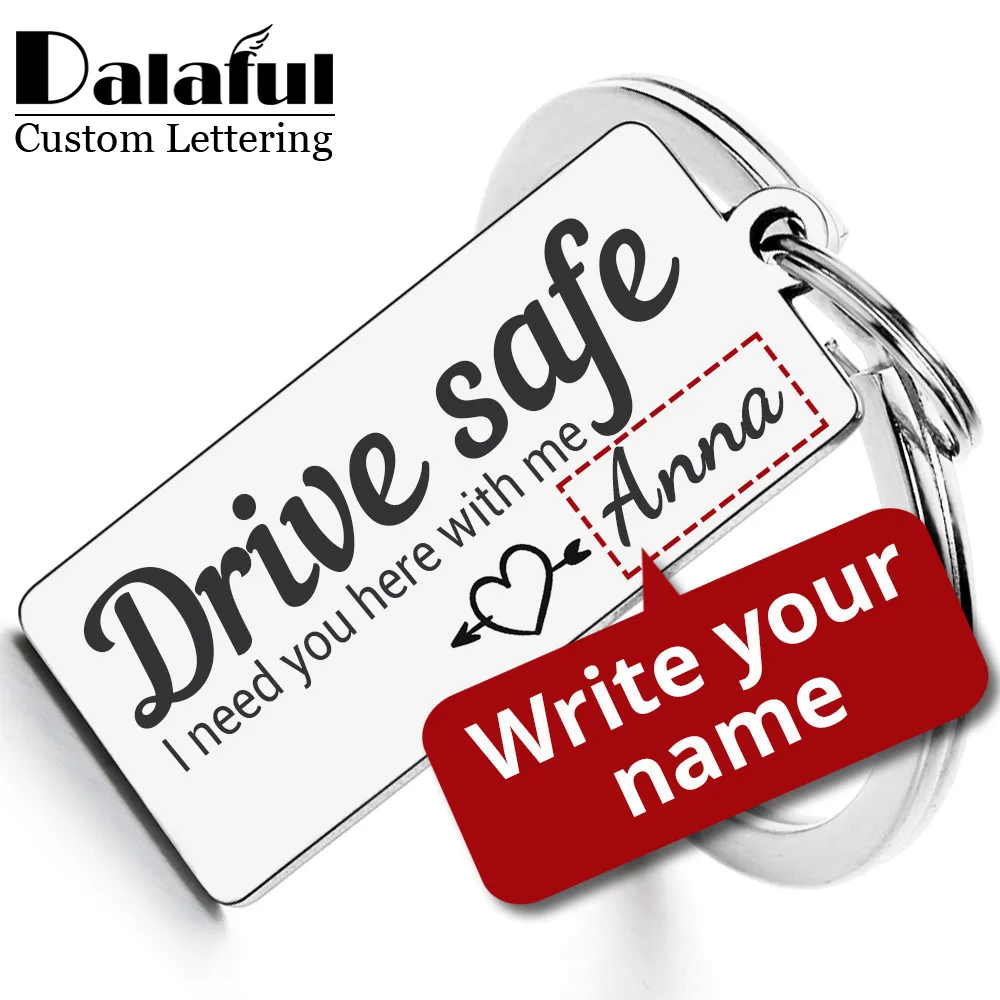 

Personality Chic Car Key Ring Drive Safely I Need You Here With Me Engraved Keychain Custom Name Keychain for Couples Gift P022