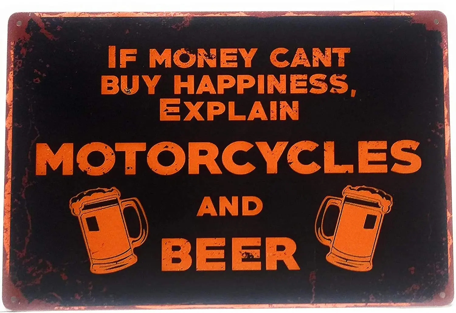 

Если деньги не могут купить счастье, объясните мотоцикл и пиво. Жестяной знак, мотоциклетный знак, фотообои, домашний декор, человек