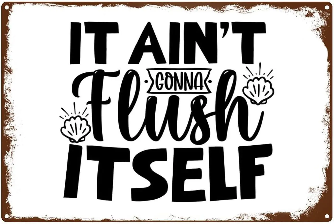 Нет Gonn Flush tself Metl Sgns Tn Sgn nsprnl Цитаты Wll rt 12 8 nch Декор Для туалета Дома Mn Cve ndoor Outdoo