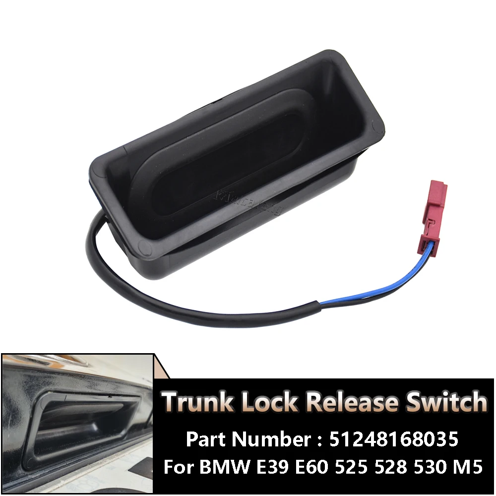 

51248168035 Car Rear Lift Gate Trunk Lock Push Button Lid Fit For 1997-2005 BMW E39 E60 E61 525i 528i 530i 540i 550i 530x