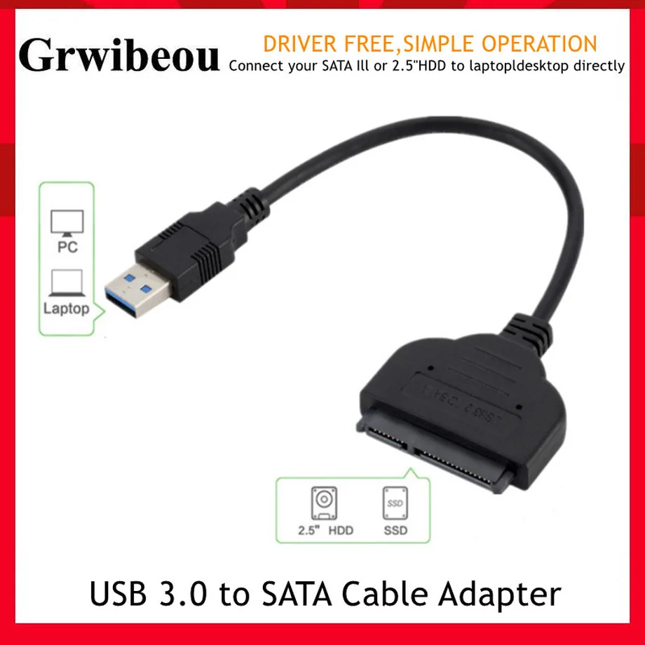 

Grwibeou USB SATA 3 Cable Sata To USB 3.0 Adapter UP To 6 Gbps Support 2.5 Inch External SSD HDD Hard Drive 22 Pin Sata III 2.0