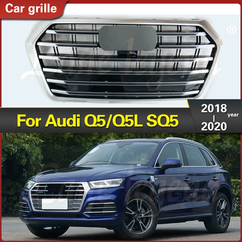 

Передняя решетка для Audi Q5 Q5L 2018-2020, хромированная, матовая, серебристая, для SQ5, верхний бампер, капот, сетка, Стайлинг