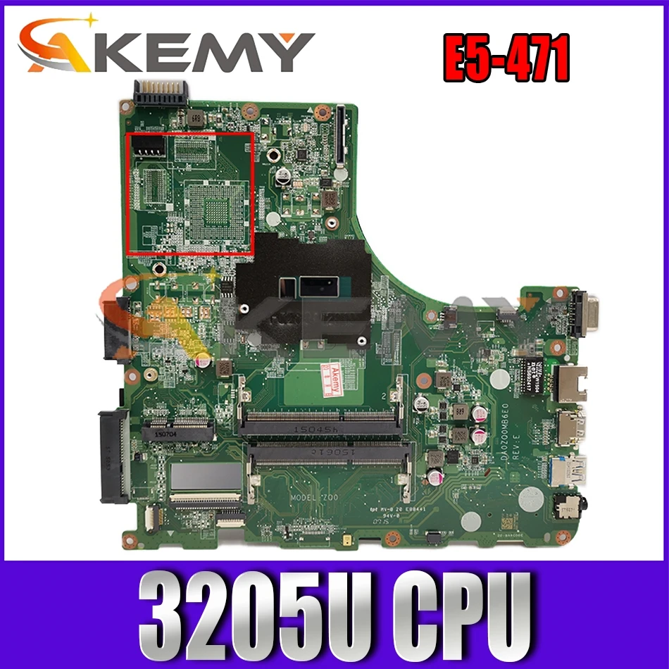 

For ACER Aspire E5-471 Celeron 3205U Notebook Mainboard DA0ZQ0MB6E0 SR215 DDR3 Laptop Motherboard