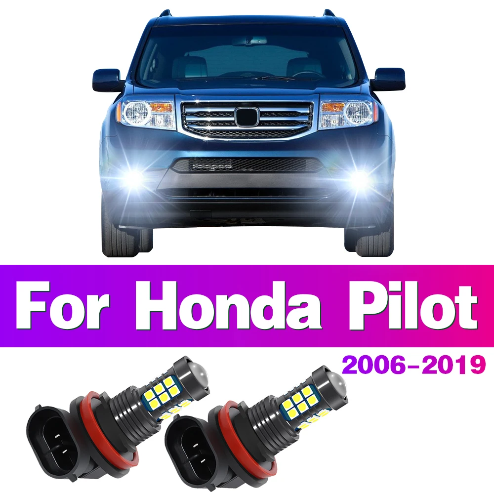

2 шт. светодиодные автомобильные передние противотуманные фары, лампы для Honda Pilot 2006-2009 2010 2011 2012 2013 2014 2016 2017 2018 2019 автоаксессуары