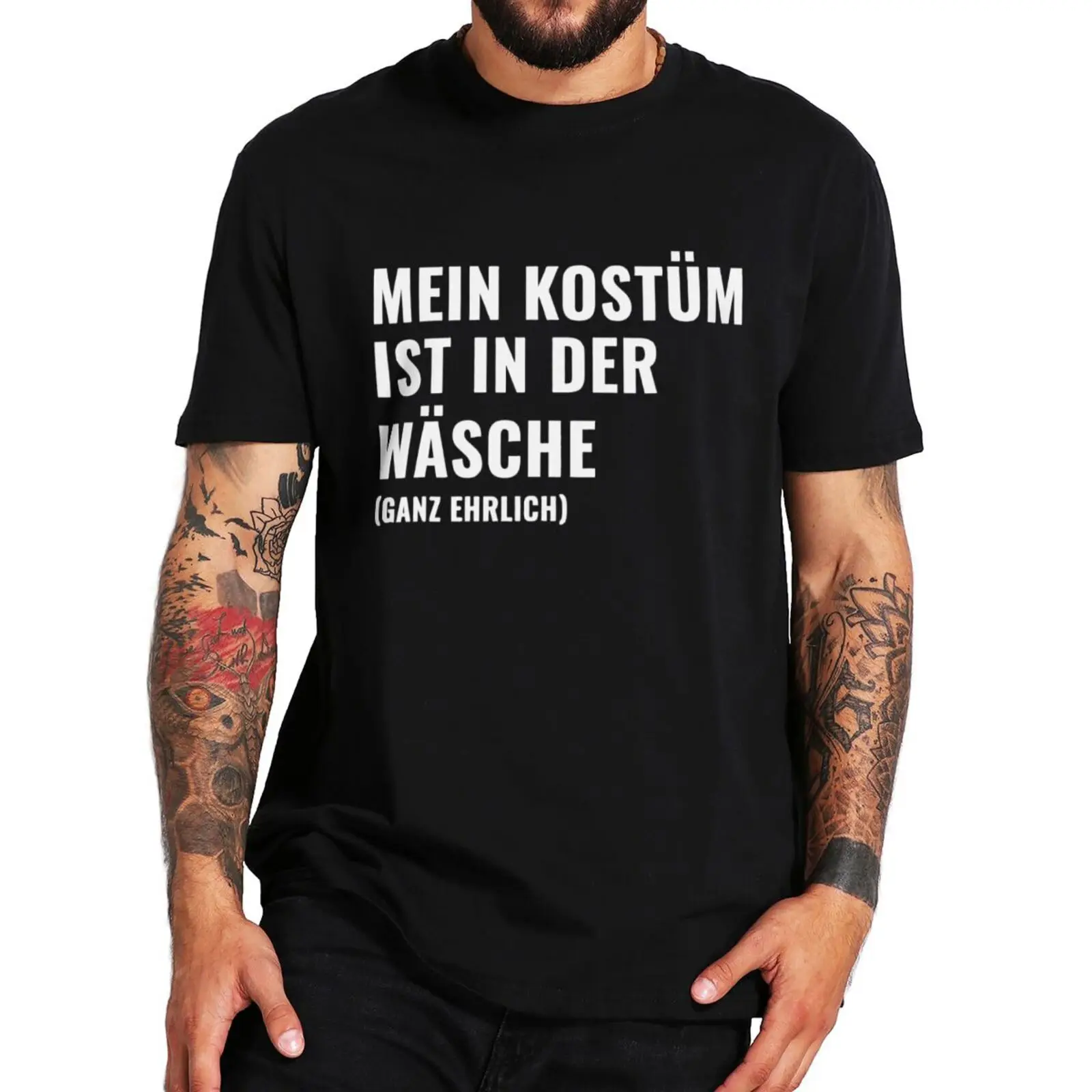 

My Costume Is In The Wash T Shirt Funny German Text Humor Gift Tee Tops EU Size 100% Cotton Unisex Casual Soft Tshirts