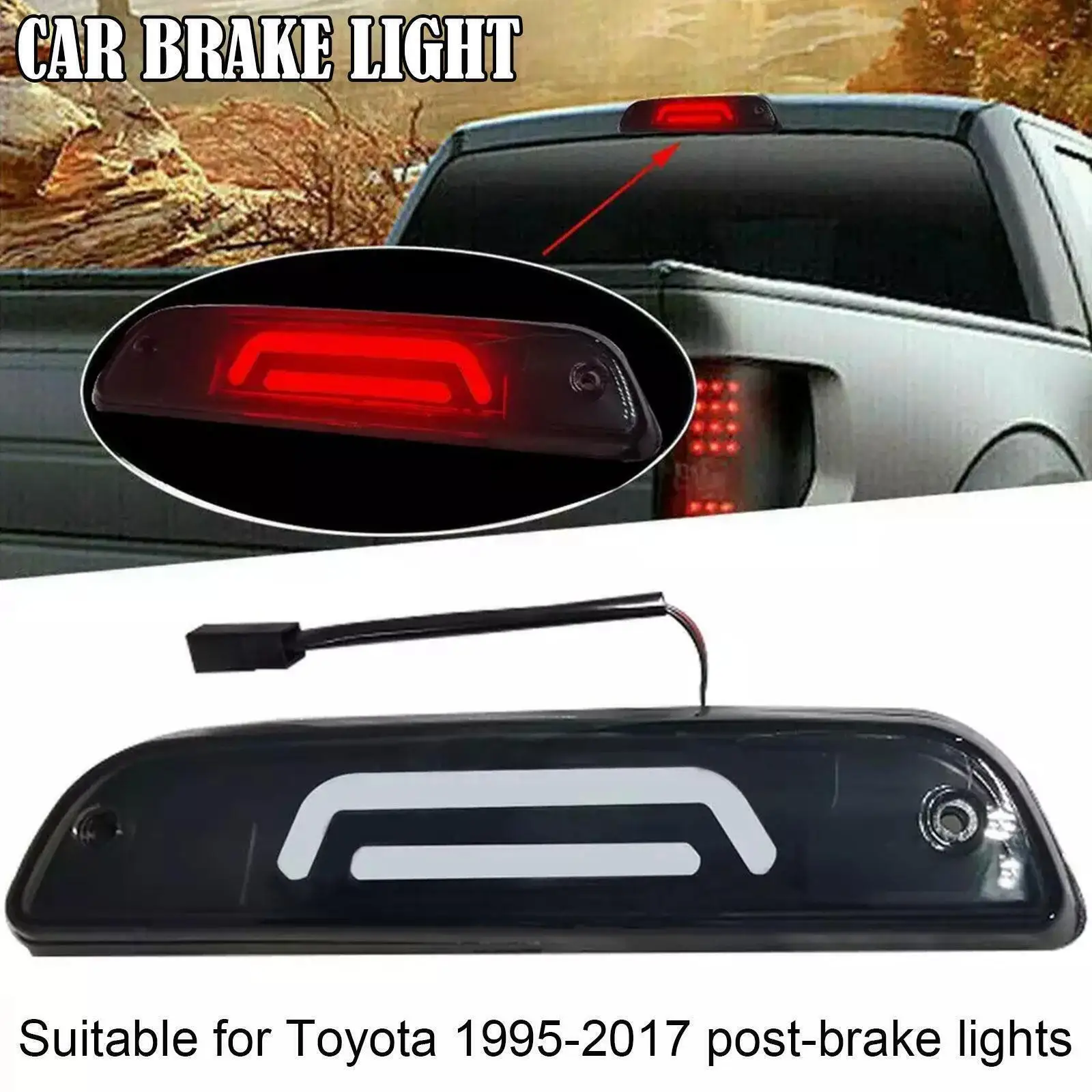 

LED Smoke Third 3rd Brake Light Tail Rear Cargo Lamp For Toyota TACOMA 1995-2017 Car Lights Tail Light Rear Stop Lamp