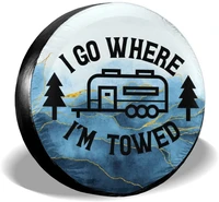 happy camper i go where im towed spare tire cover car wheel protectors weatherproof universal for trailer rv suv truck
