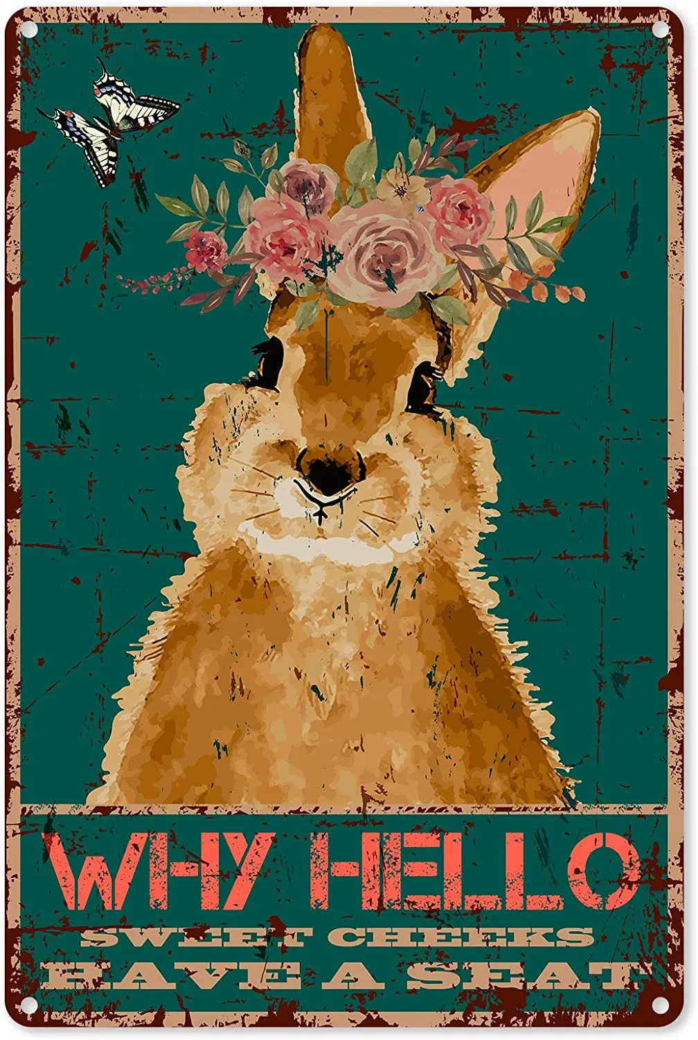 

Funny Bathroom Quote Metal Tin Sign Wall Decor - Vintage Why Hello Sweet Cheeks Rabbit Tin Sign