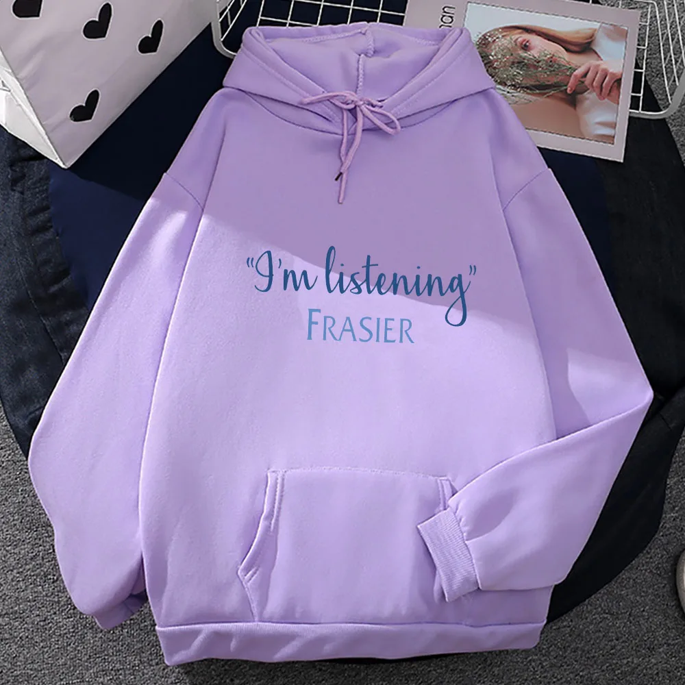 

Ffrasier I'm Listening Print Hoody Long Sleeve Casual Sudaderas Autumn Winter Fleece Clothing Men/women Hooded Sweatshirts