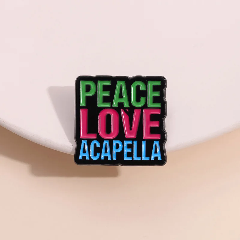 Эмалированные булавки Peace Love Acapella Pray For And декоративный значок на лацкане одежда