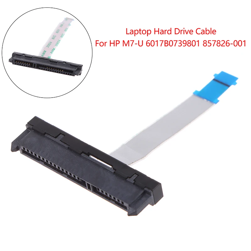 

1Pc Laptop Hard Drive Cable HDD Connector Flex Cable for H-P M7-U HDD Interface 6017B0739801 857826-001