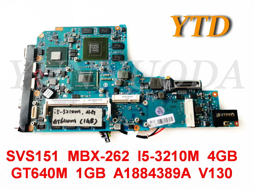 

Original for SONY SVS151 MBX-262 Laptop otherboard SVS151 MBX-262 I5-3210M 4GB GT640M 1GB A1884389A V130 tested good