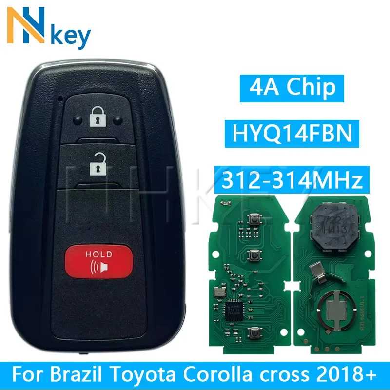 NH KEY HYQ14FBN для Toyota Corolla Cross в Бразилии, чип 4A, 312-314 МГц, 2 + 1 кнопки, интеллектуальный ключ дистанционного управления