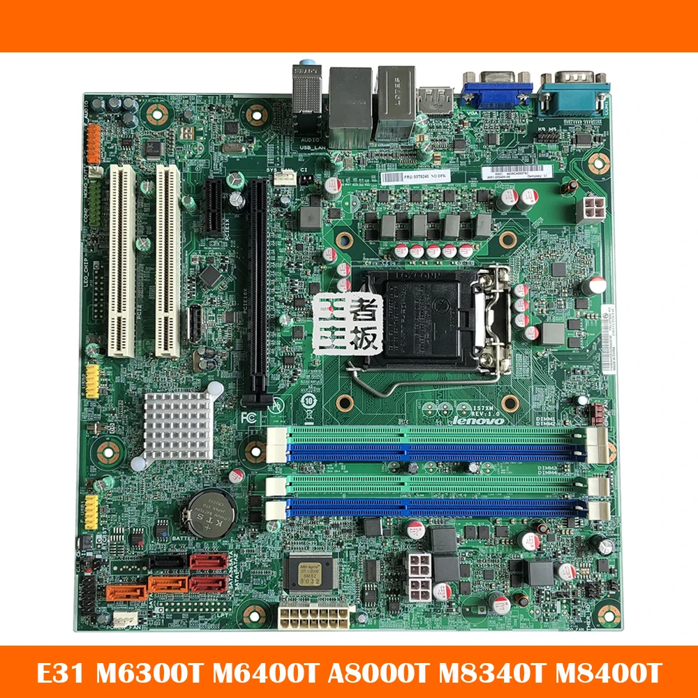 

Desktop Motherboard For Lenovo ThinkStation E31 M6300T M6400T A8000T M8340T M8400T IS7XM M92P 03T8240 03T6722 Fully Tested