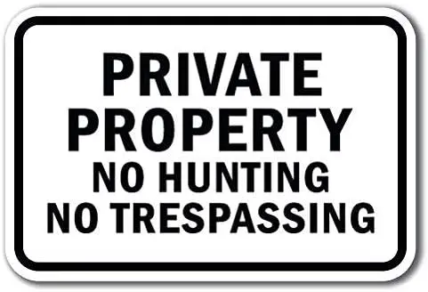Safety Sign Private Property No Hunting Trespassing Notice Street Decor Tin 8x12