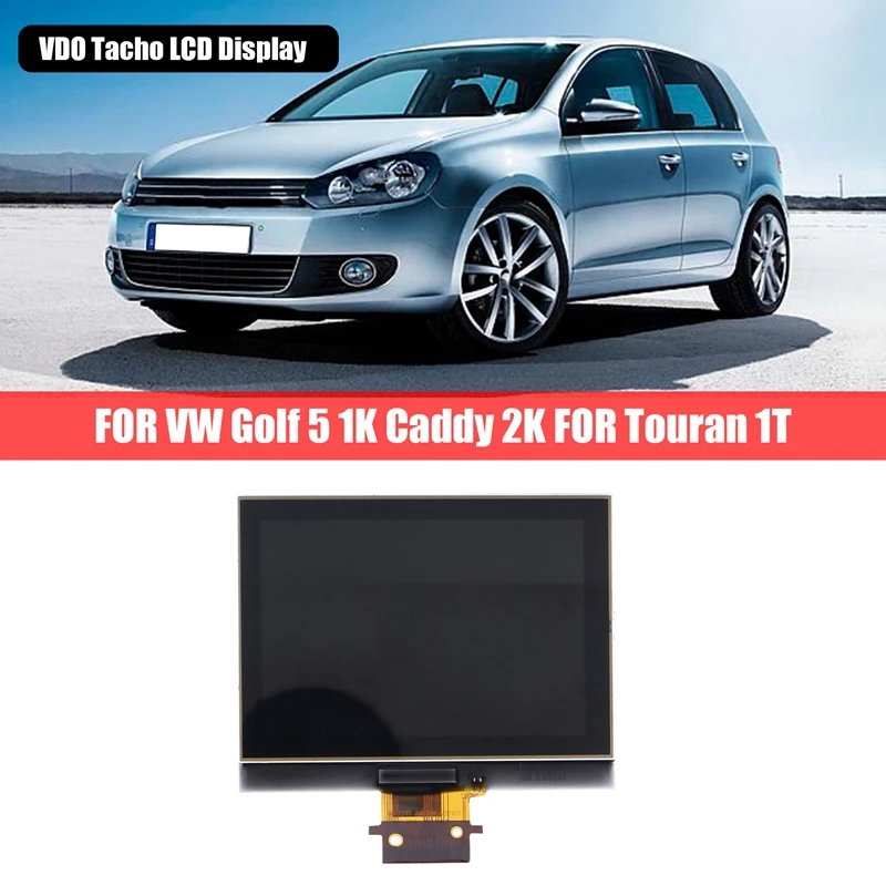

1 PC Car VDO Tacho LCD Display Great Quality For VW Golf 5 1K Caddy 2K For Touran 1T G For Passat 3C A2C00043350