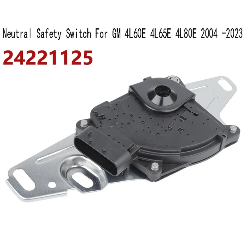 Новый 24221125 нейтральный предохранительный переключатель для GM 4L60E 4L65E 4L80E 2004 -2023