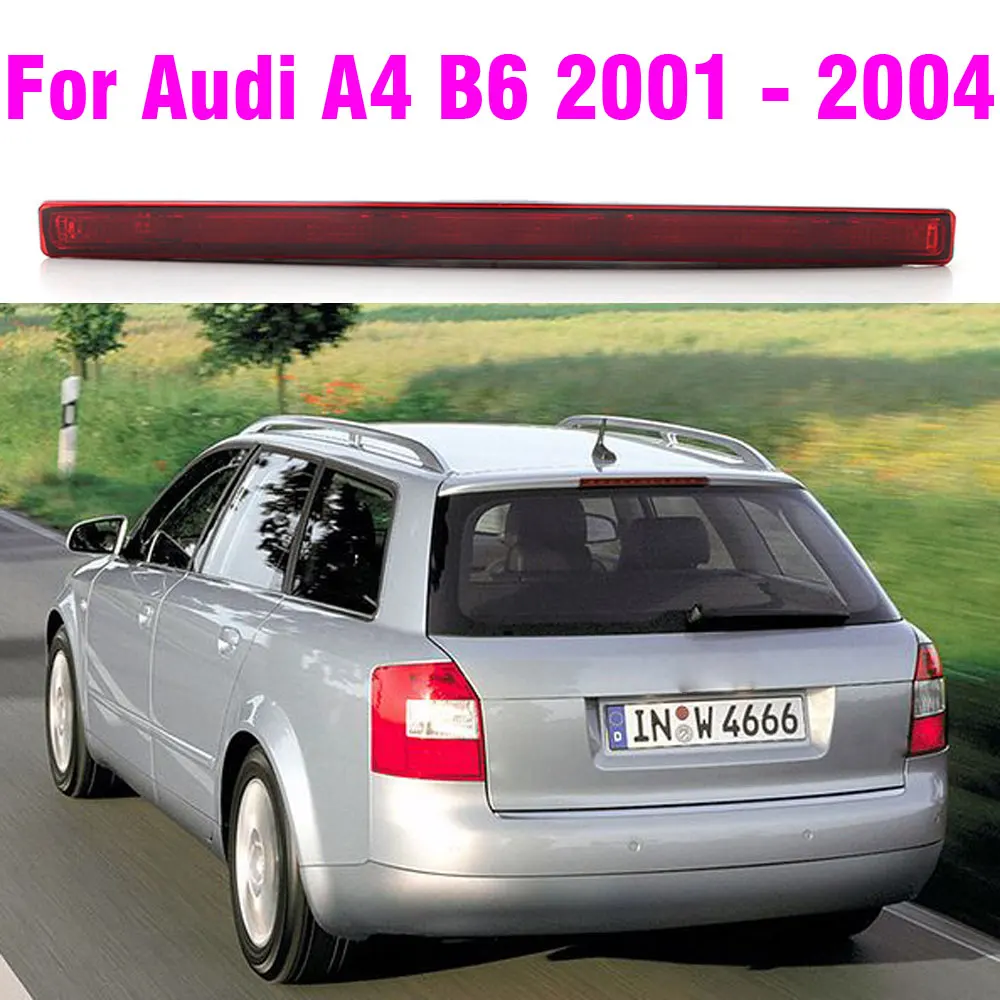 Третий 3-й высокопозиционный стоп-сигнал для Audi A4 S4 B6 Avant Wagon 2001 2002 2003 2004 2005 8E 9945097