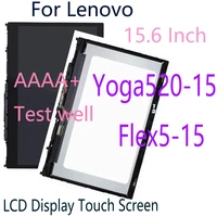 tested 15 6 fhd screen for lenovo ideapad flex5 15 yoga 520 15 yoga 520 15ikb lcd display touch screen digitizer assembly