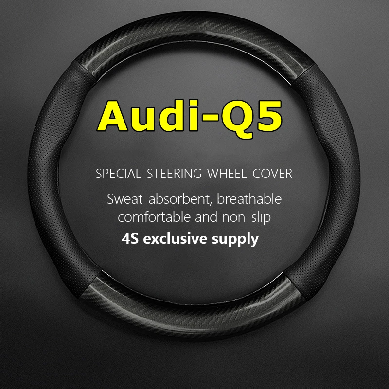 

No Smell Thin For Audi Q5 Steering Wheel Cover Genuine Leather Carbon Fiber Fit 40 45 TFSI 2020 2021 40T RS 45T 2022 2023