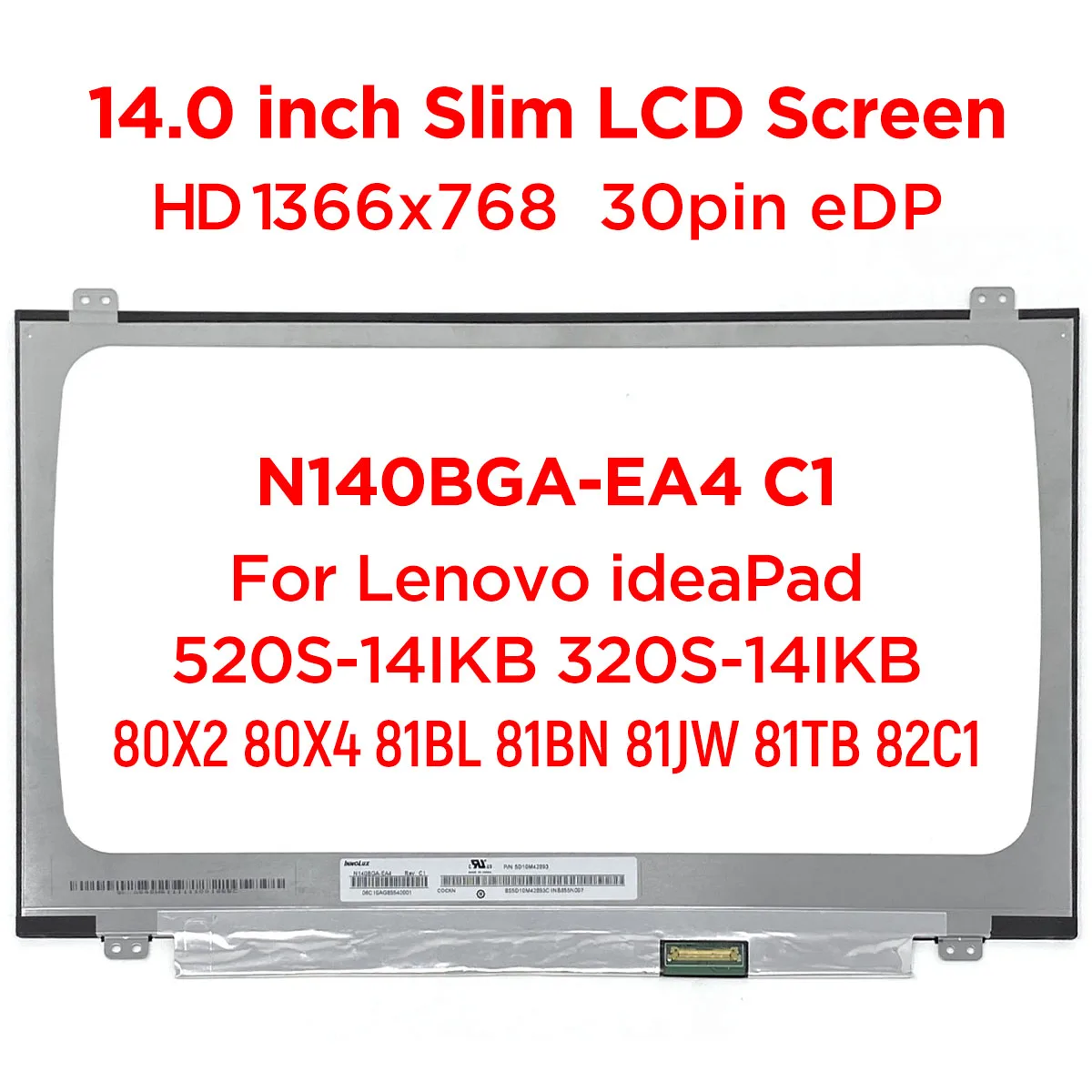 

ЖК-экран для ноутбука 14,0 дюйма, Φ Rev.C1 Для Lenovo ideapad 520S-14IKB 320S-14IKB 80X2 80X4 81BL 81BN 81JW 30pin