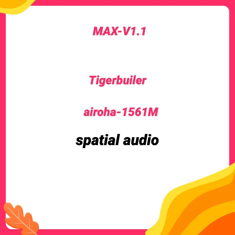 V1.1-MAX-Airoha1561M-Tigerbuil