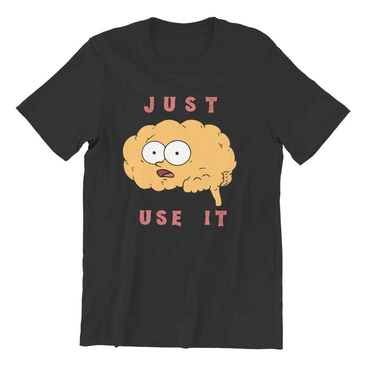 

Creative Just Use It Premium Scoop T-Shirts Men Cotton T Shirt Inspirational Quote Heterosexual Short Sleeve Tees Plus Size Tops