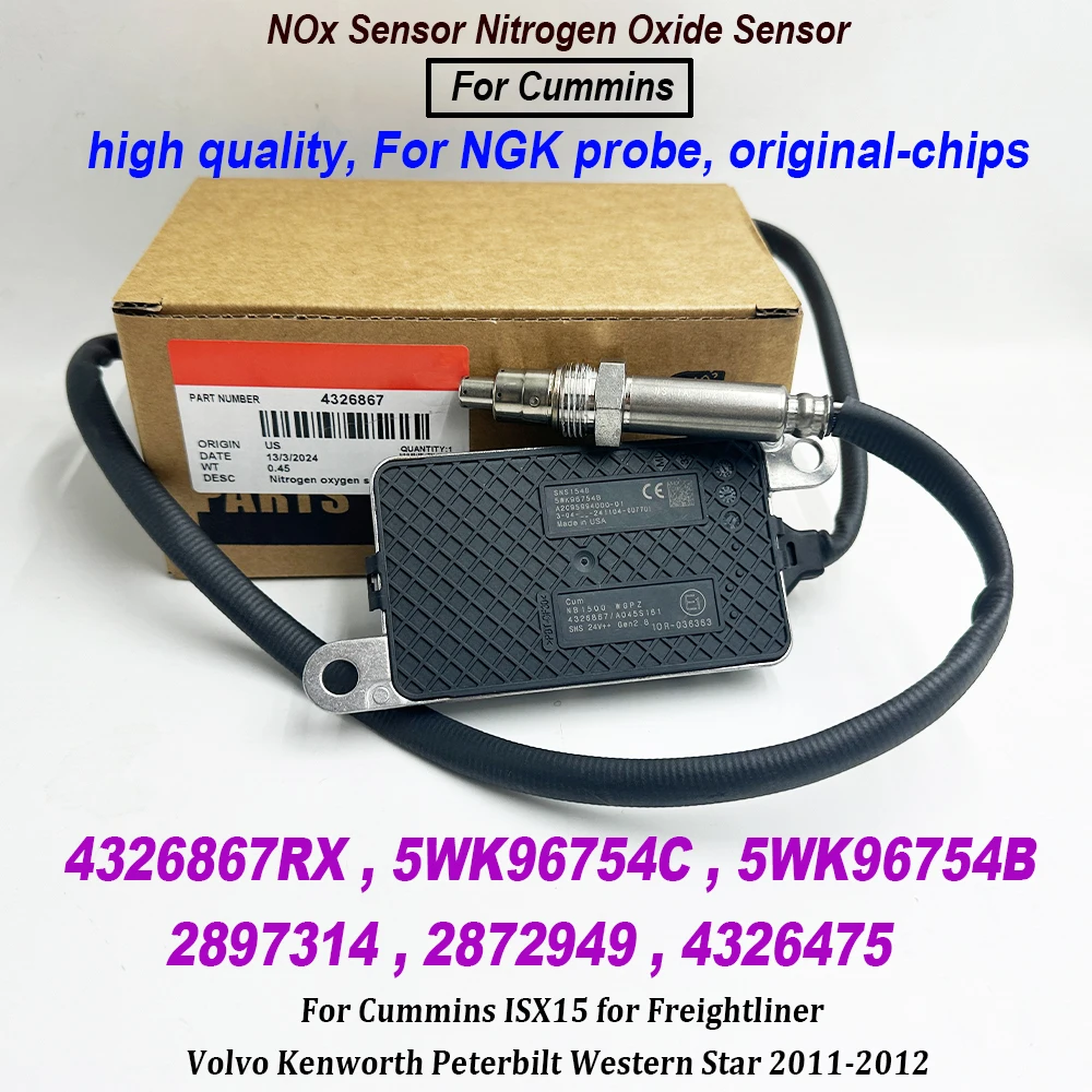 4326867 5WK96754C 5WK96754B Датчик Nox для зонда NGK 2897314 2872949 4326475 Для Cummins ISX15 Volvo Western Star 2011-2012 гг.