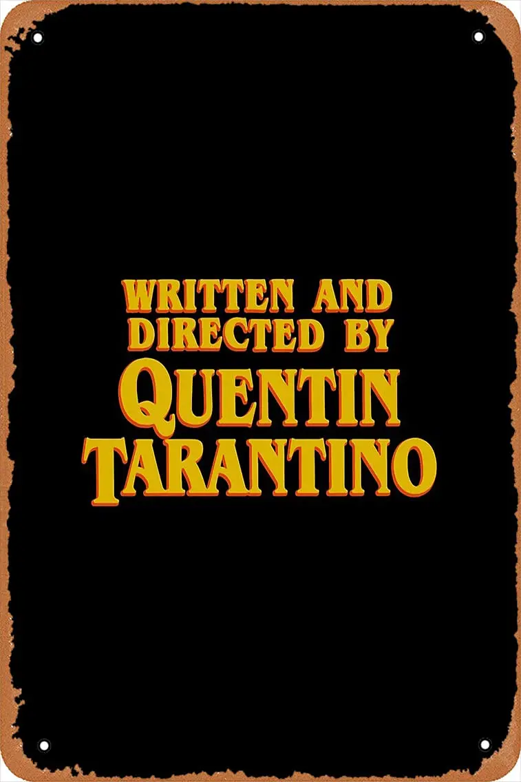 Металлический знак niumwang написанный и Квентином Тарантино жестяной плакат 12X8