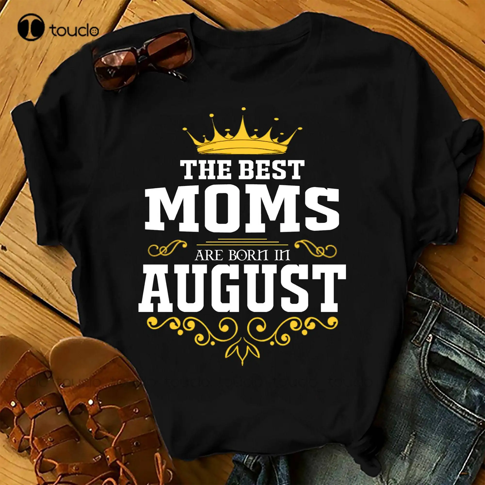 

The Best Moms Are Born In August Shirts Women Birthday T Shirts Summer Tops Beach T Shirts Oversized Tees Xs-5Xl Custom Gift New