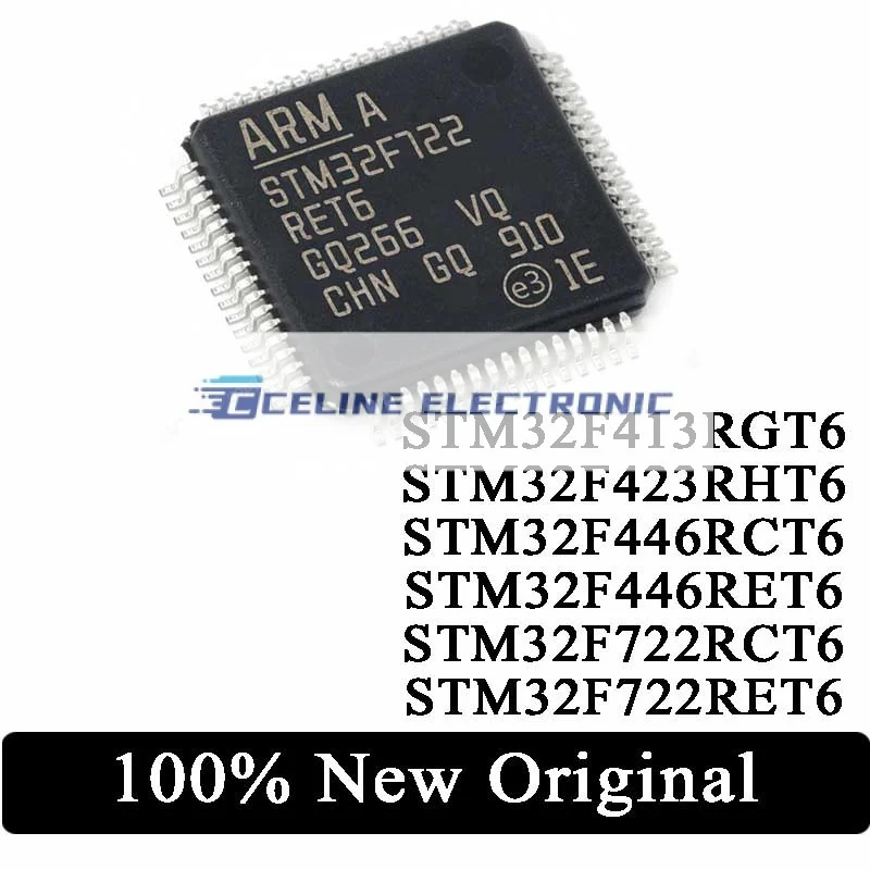 

100% New Original STM32F413RGT6 STM32F423RHT6 STM32F446RCT6 STM32F446RET 6 STM32F722RCT6 STM32F722RET6 QFP64 Ic Chip In Stock