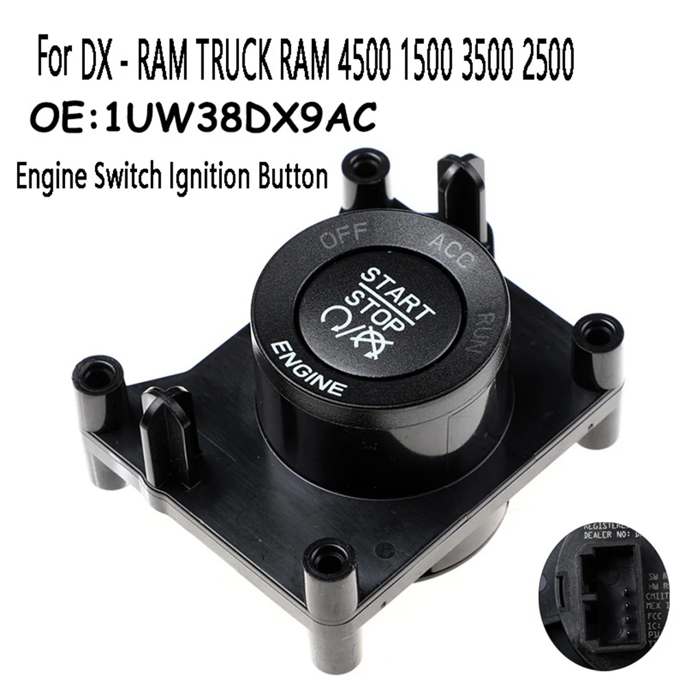 

Engine Switch Ignition Push Button START/STOP for Dodge DX - RAM TRUCK RAM 4500 1500 3500 2500 1UW38DX9AB